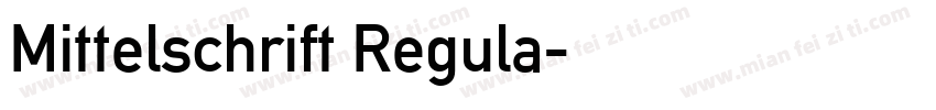 Mittelschrift Regula字体转换